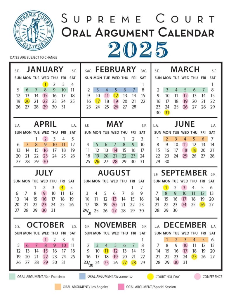 California Supreme Court Sets 2025 Oral Argument Calendar Supreme Court Of California