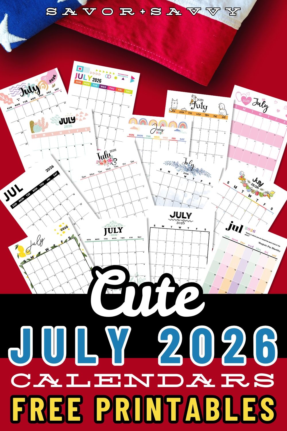 July 2026 Calendar Templates 14 Free Printables Savor Savvy July 2026 Calendar Templates 14 Free Printables Savor Savvy
