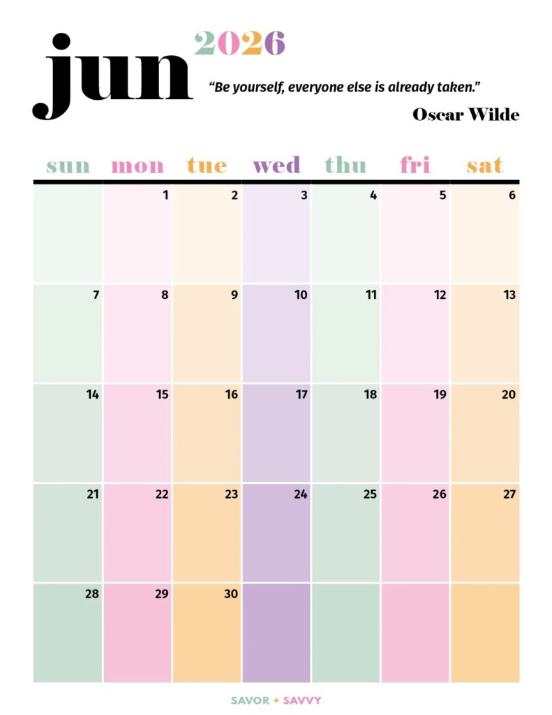 June 2026 Calendar Templates 14 Free Printables Savor Savvy