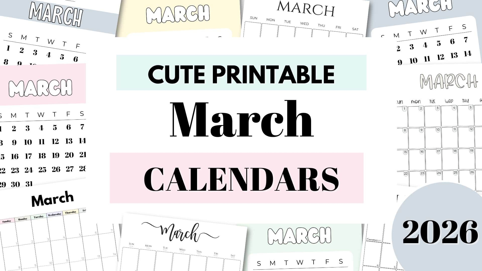 March 2026 Calendars 21 Cute Free Printable PDFs By SaturdayGift March 2026 Calendars 21 Cute Free Printable PDFs By SaturdayGift