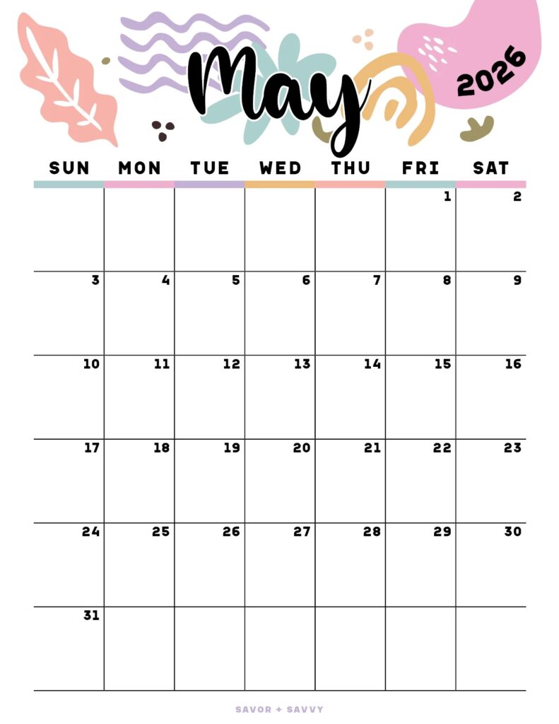 May 2026 Calendar Templates 14 Free Printables Savor Savvy