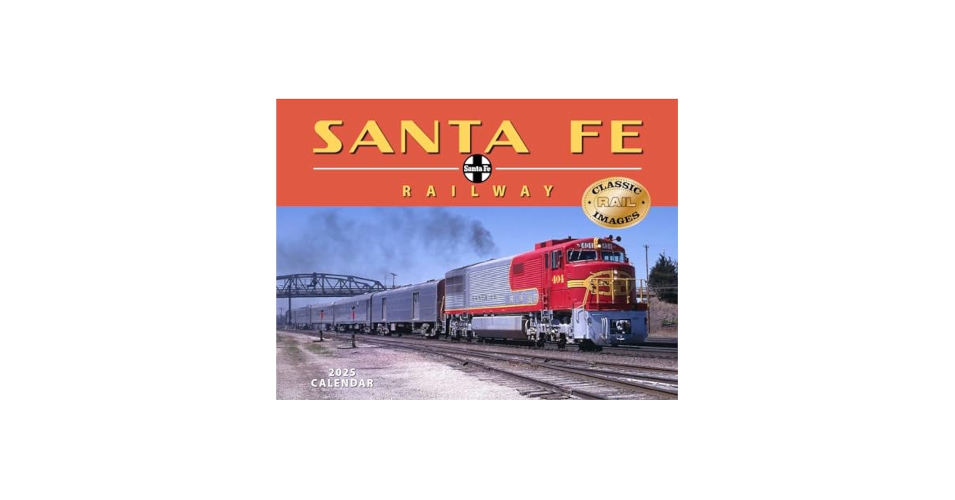 Santa Fe Railway 2025 Calendar Tide mark 9781631145148 Amazon Books