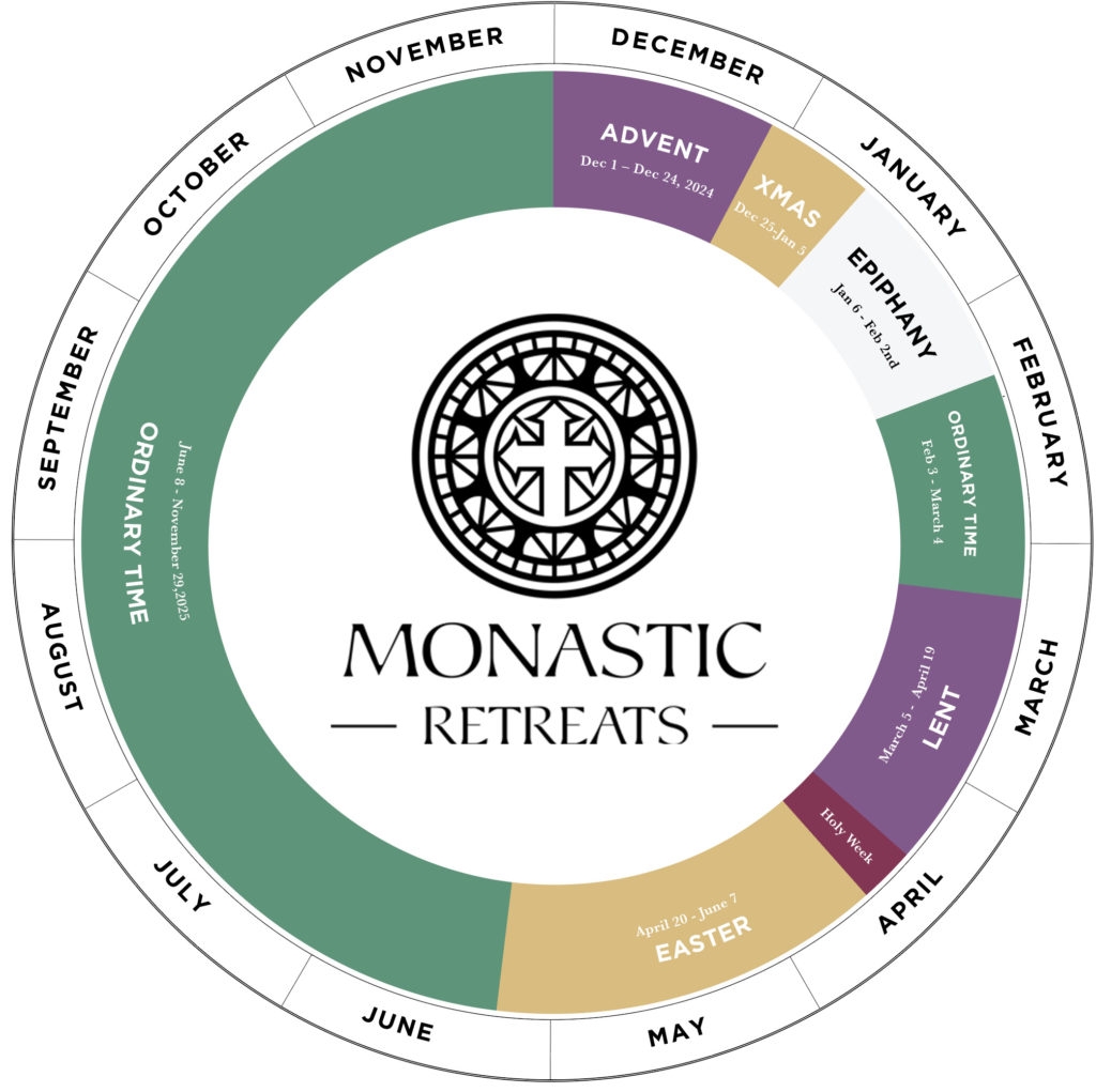 The Liturgical Year 2024 2025 Monastic Retreats